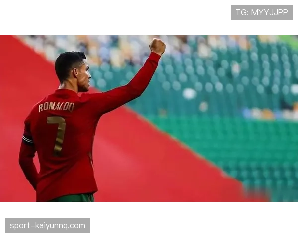 C罗如何铸就国家队历史射手王：输出优势的形成机制与关键因素