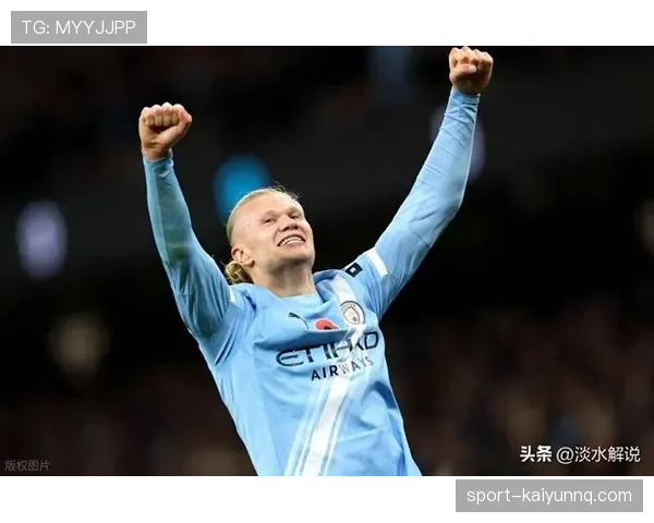 哈兰德本赛季前插射门频率提升，撕开防线效率如何变化？